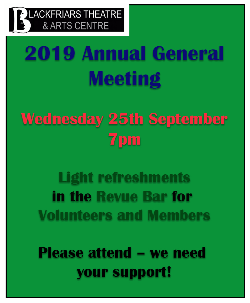 Blackfriars Theatre AGM - Wednesday 25th September 2019